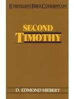 Moody Publishers 2 Timothy: Everyman's Bible Commentary - D. Edmond Hiebert