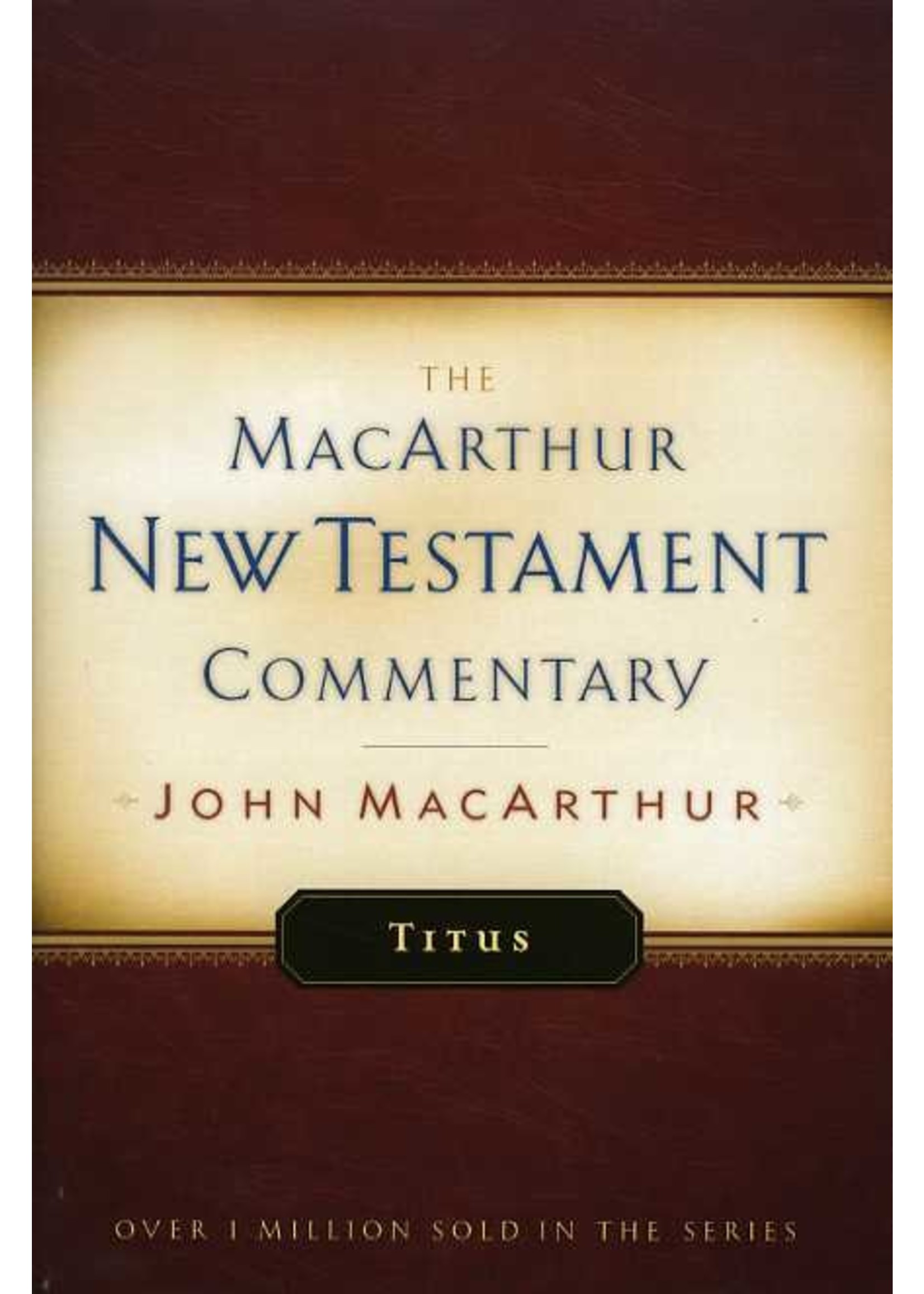 Moody Publishers Titus: MacArthur Commentary - John MacArthur