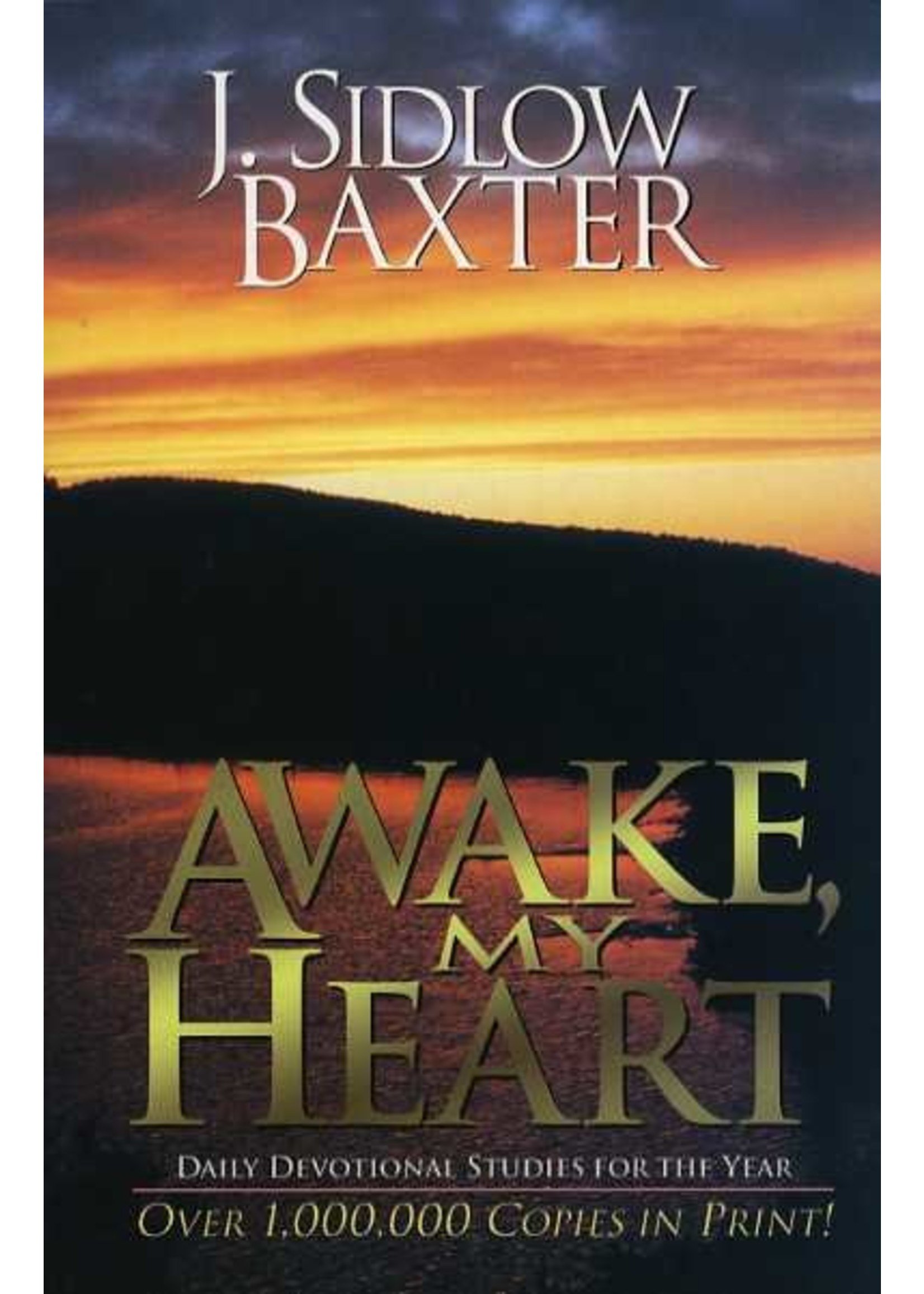 Awake My Heart - Sidlow Baxter