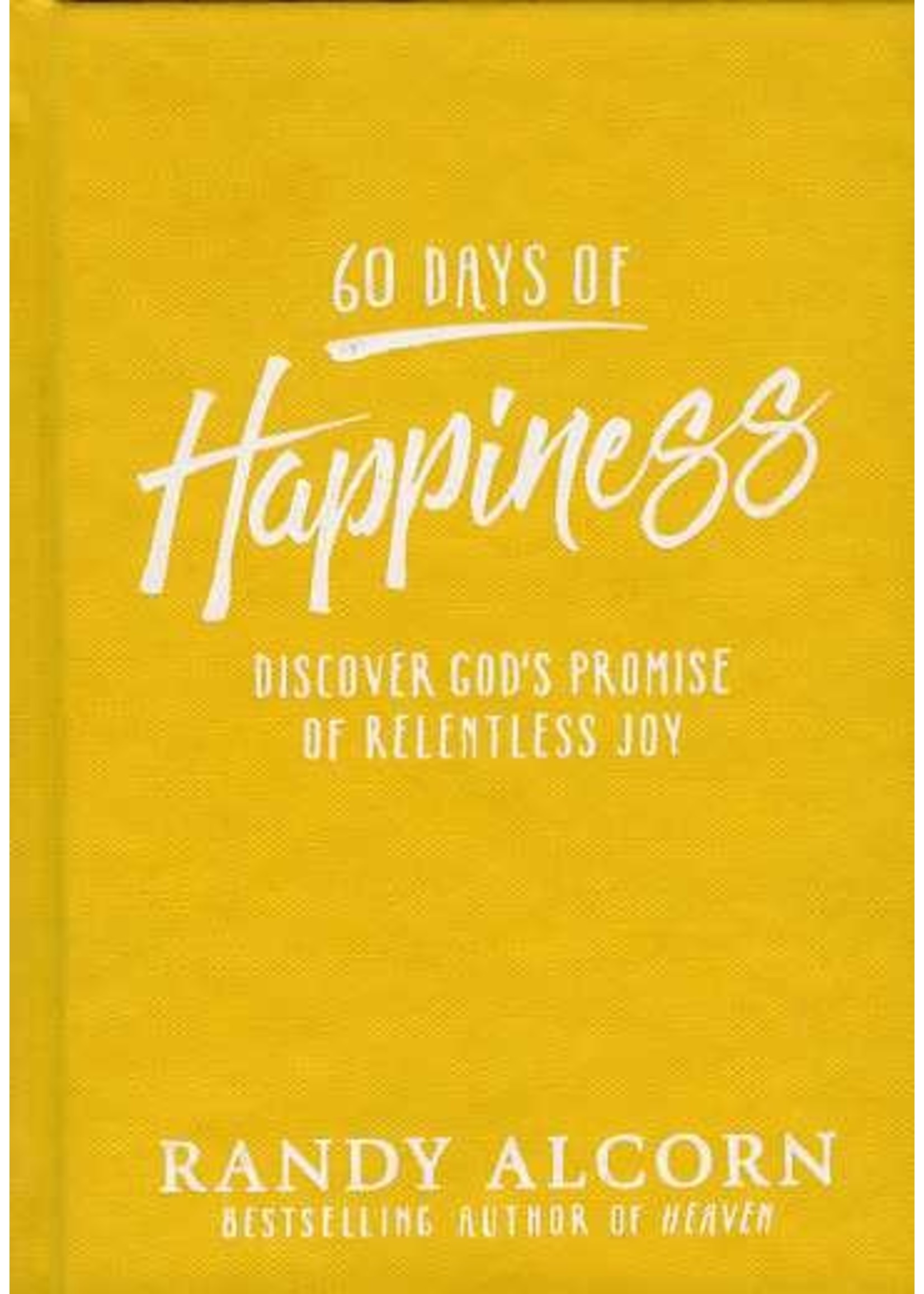 Tyndale 60 Days of Happiness - Randy Alcorn