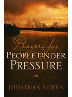 Crossway Prayers for People Under Pressure - Jonathan Aitken