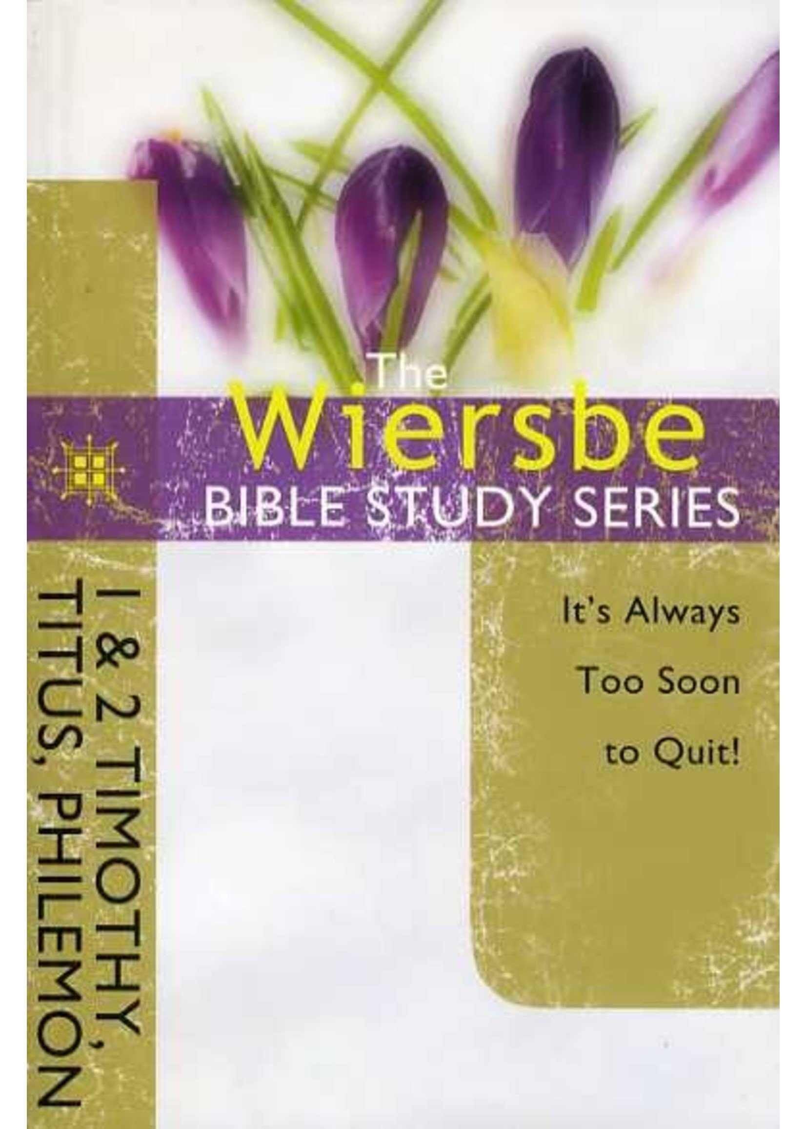 David C. Cook 1 & 2 Timothy, Titus, Philemon: Wiersbe Bible Study - Warren Wiersbe