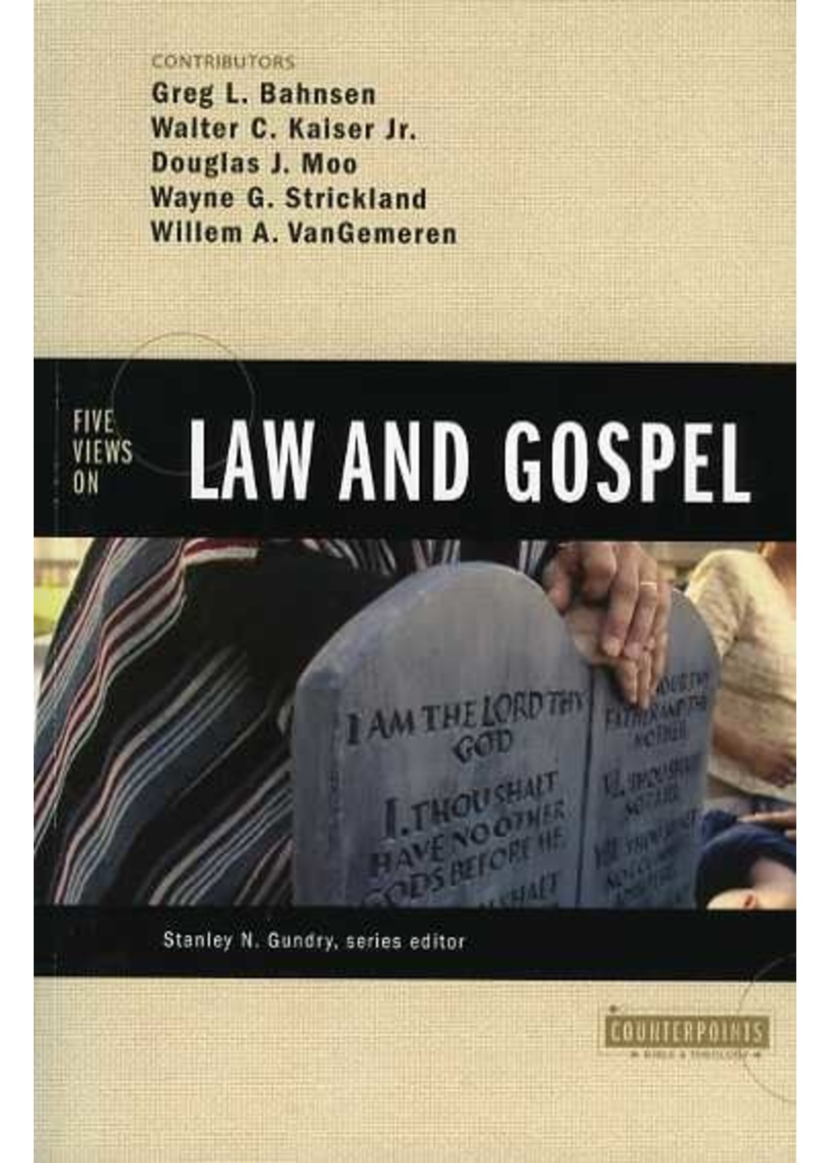 Zondervan Five Views on Law and Gospel - Greg Bahnsen