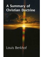 Banner of Truth A Summary of Christian Doctrine - Louis Berkof