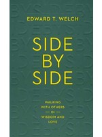 Crossway Side by Side - Ed Welch