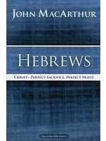 Thomas Nelson Hebrews: MacArthur Bible Study - John MacArthur