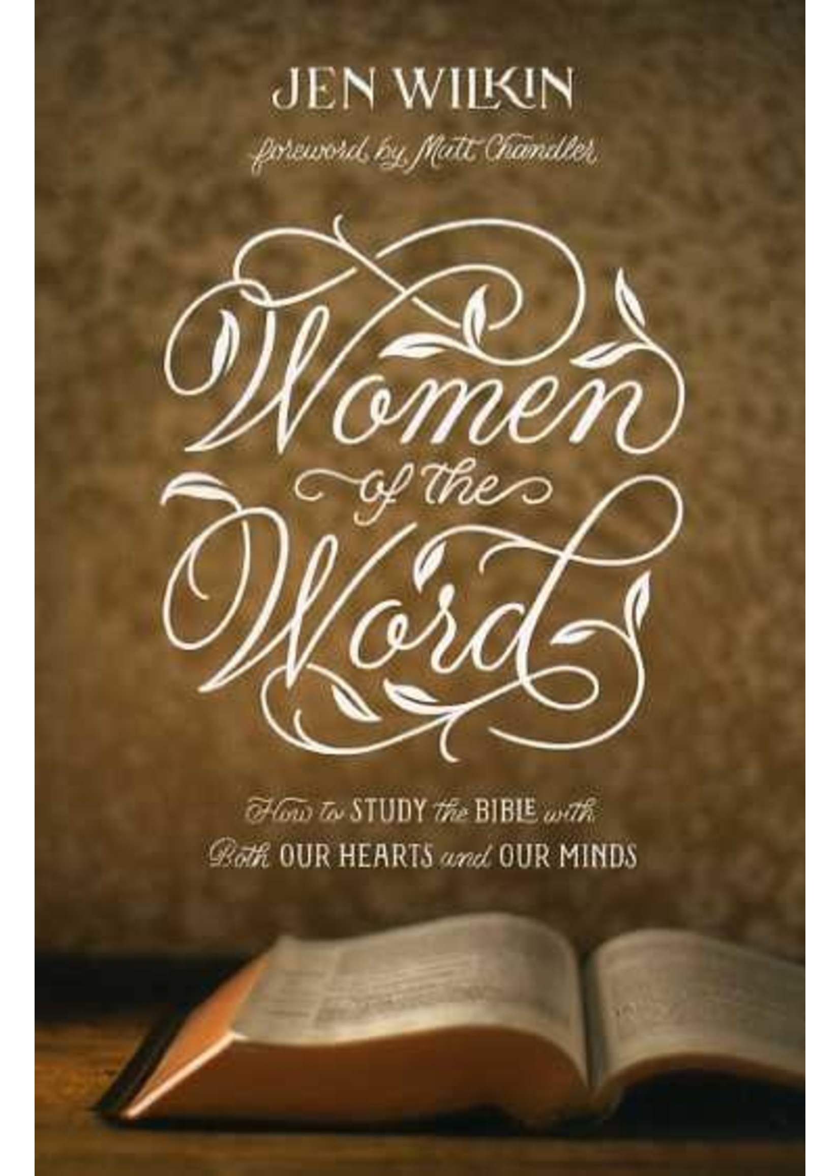 Crossway Women of the Word - Jen Wilkin