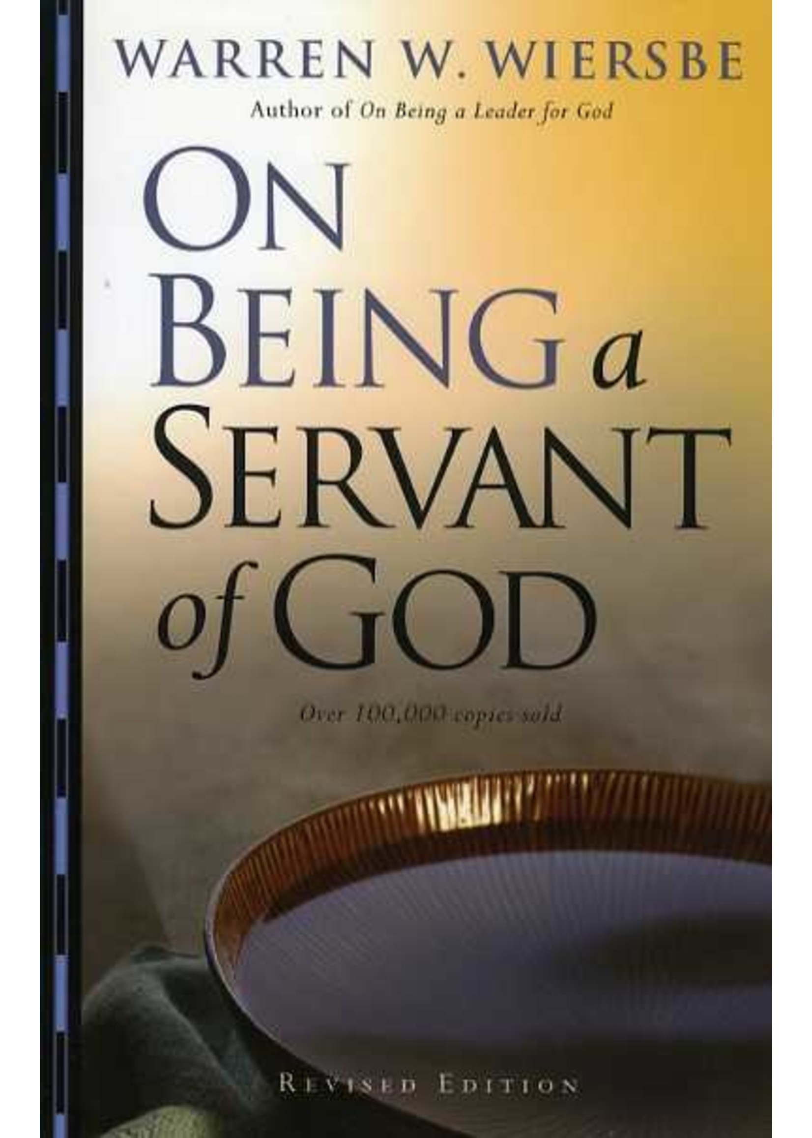 Baker Publishing On Being a Servant of God - Warren Wiersbe