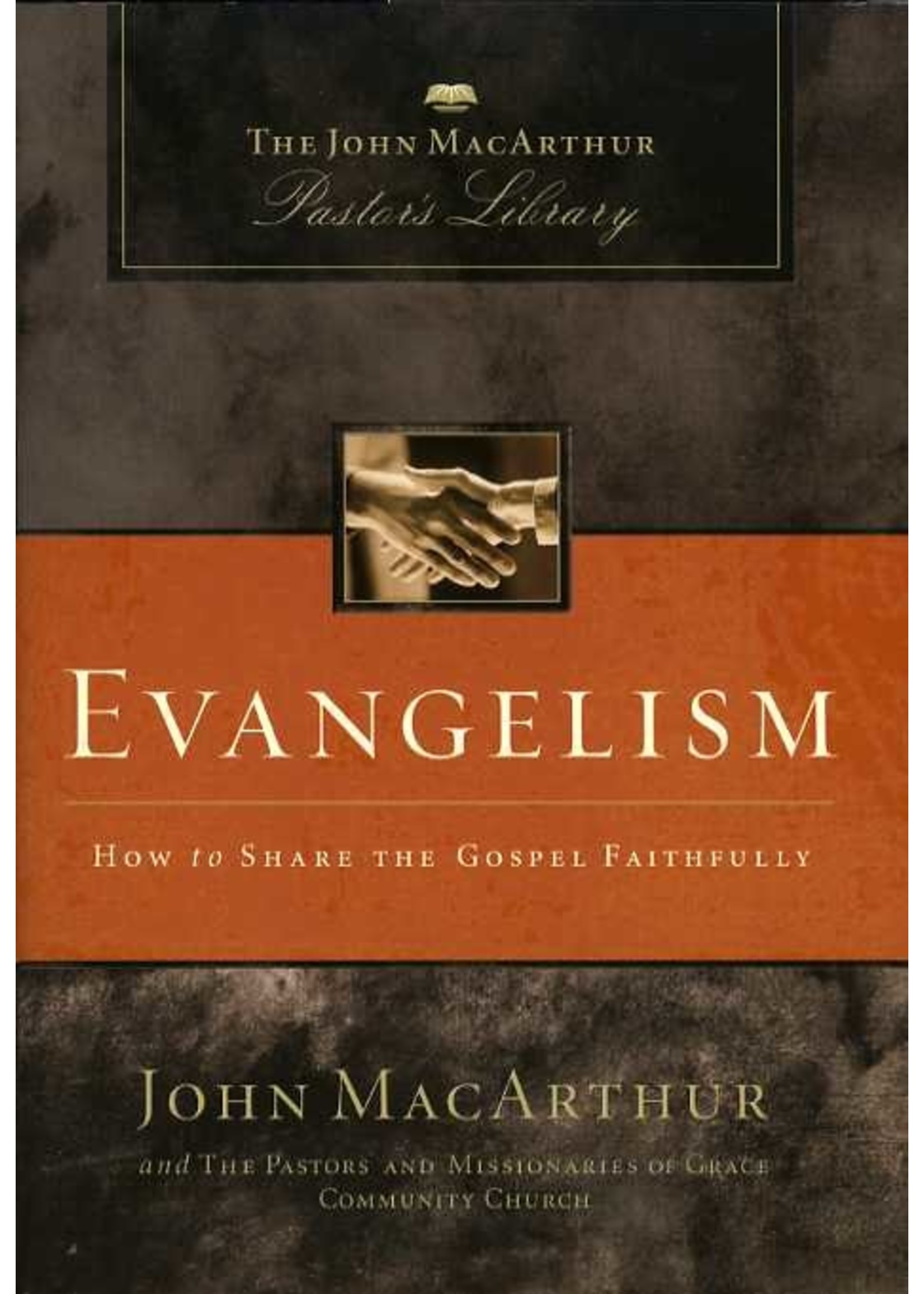 Thomas Nelson Evangelism - John MacArthur
