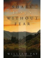 B&H Publishing Share Jesus without Fear - William Fay