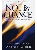 BJU Press Not By Chance - Layton Talbert