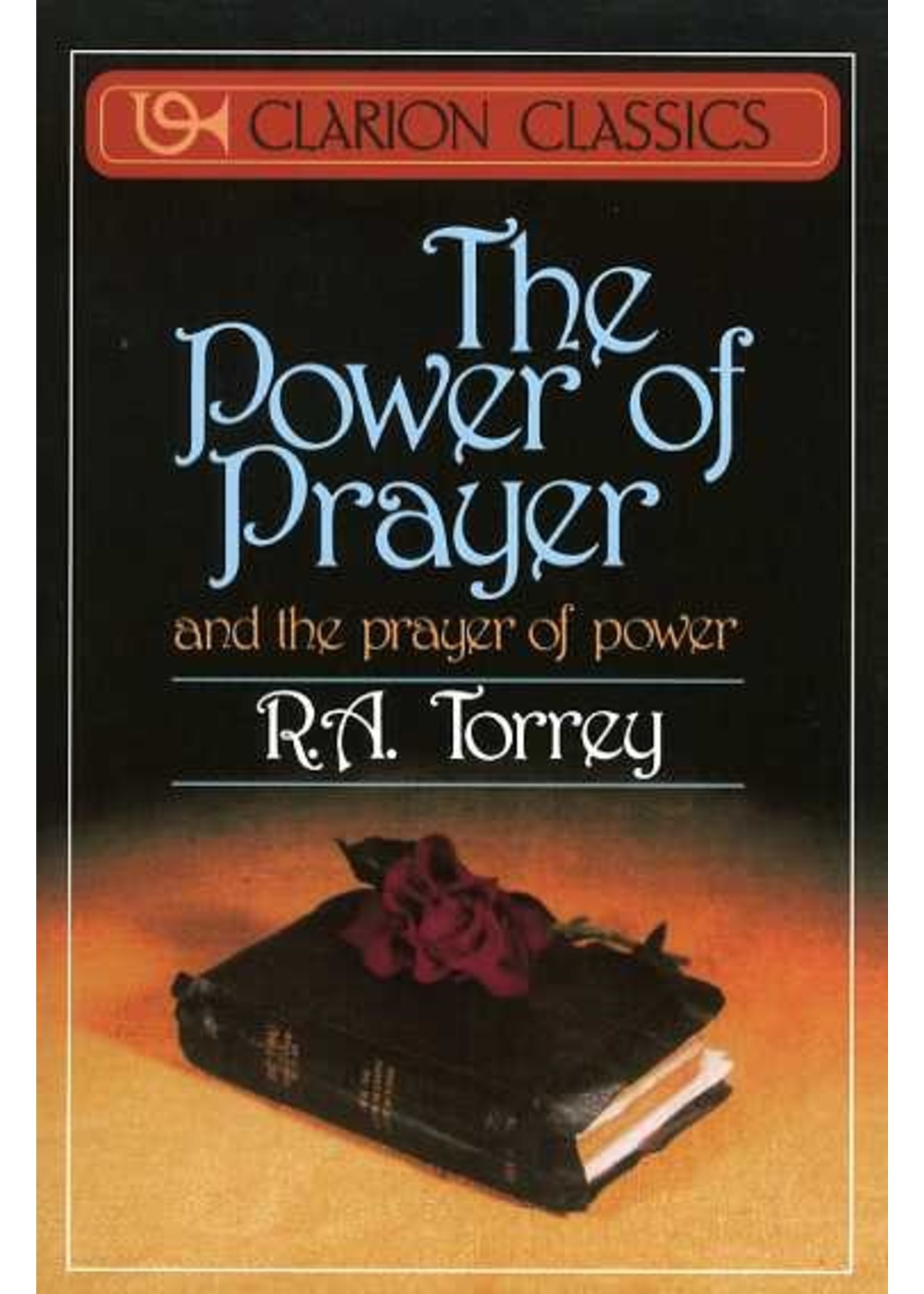 Zondervan The Power of Prayer - R. A. Torrey