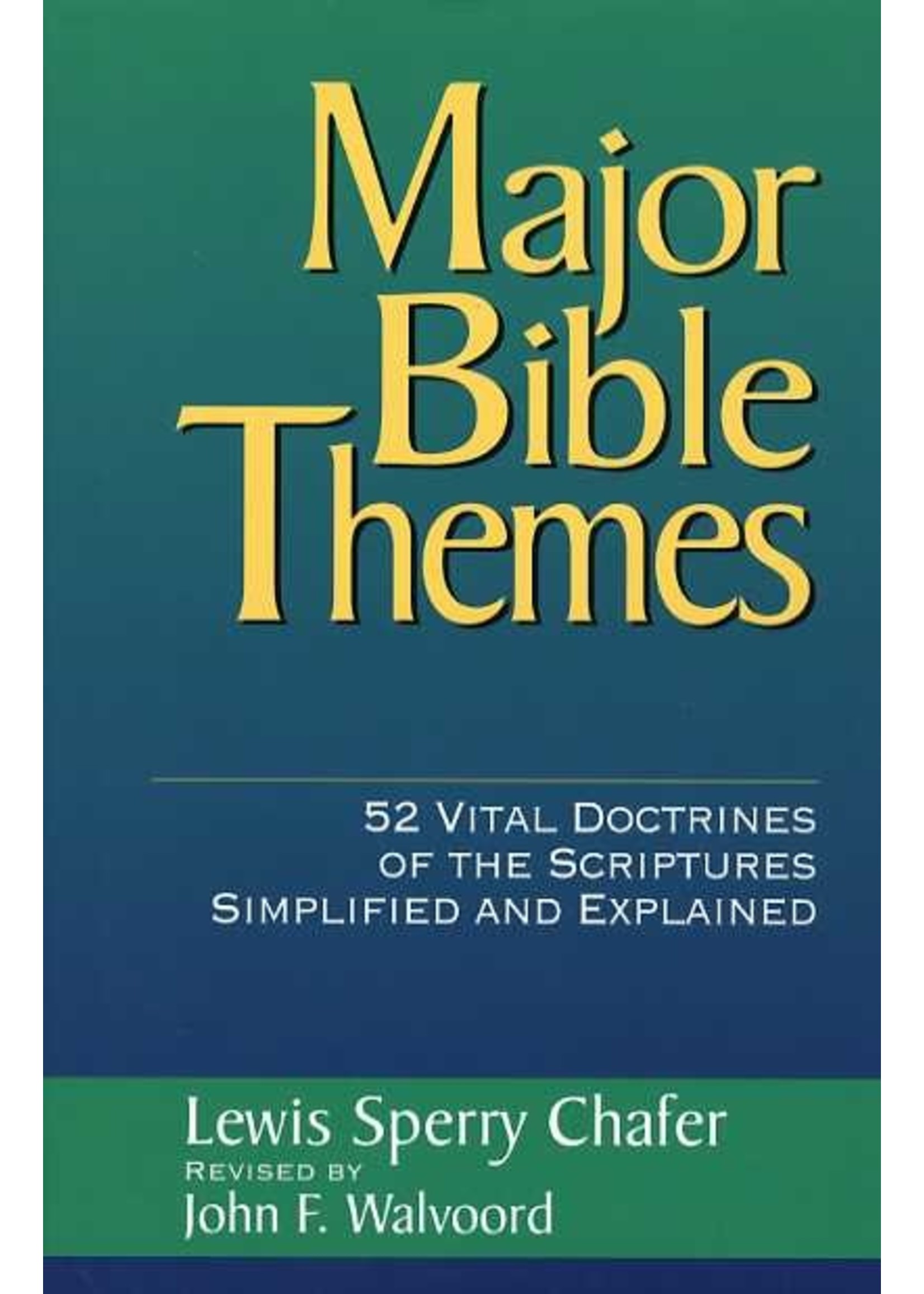 Zondervan Major Bible Themes - Lewis Chafer