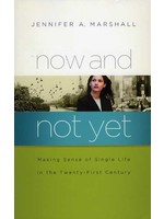 Now and Not Yet - Jennifer Marshall