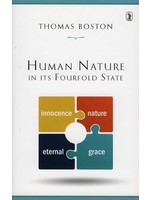 Banner of Truth Human Nature in its Fourfold State - Thomas Boston