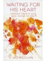 Moody Publishers Waiting for His Heart - Joy McClain