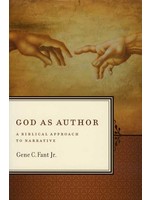 B&H Publishing God as Author - Gene Fant