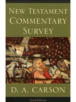 Baker Publishing New Testament Commentary Survey 6th Ed - D. A. Carson