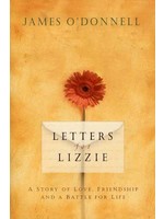 Moody Publishers Letters for Lizzie - James O'Donnell