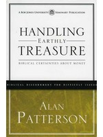 BJU Press Handling Earthly Treasure - Alan Patterson