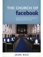 David C. Cook The Church of Facebook - Jessie Rice