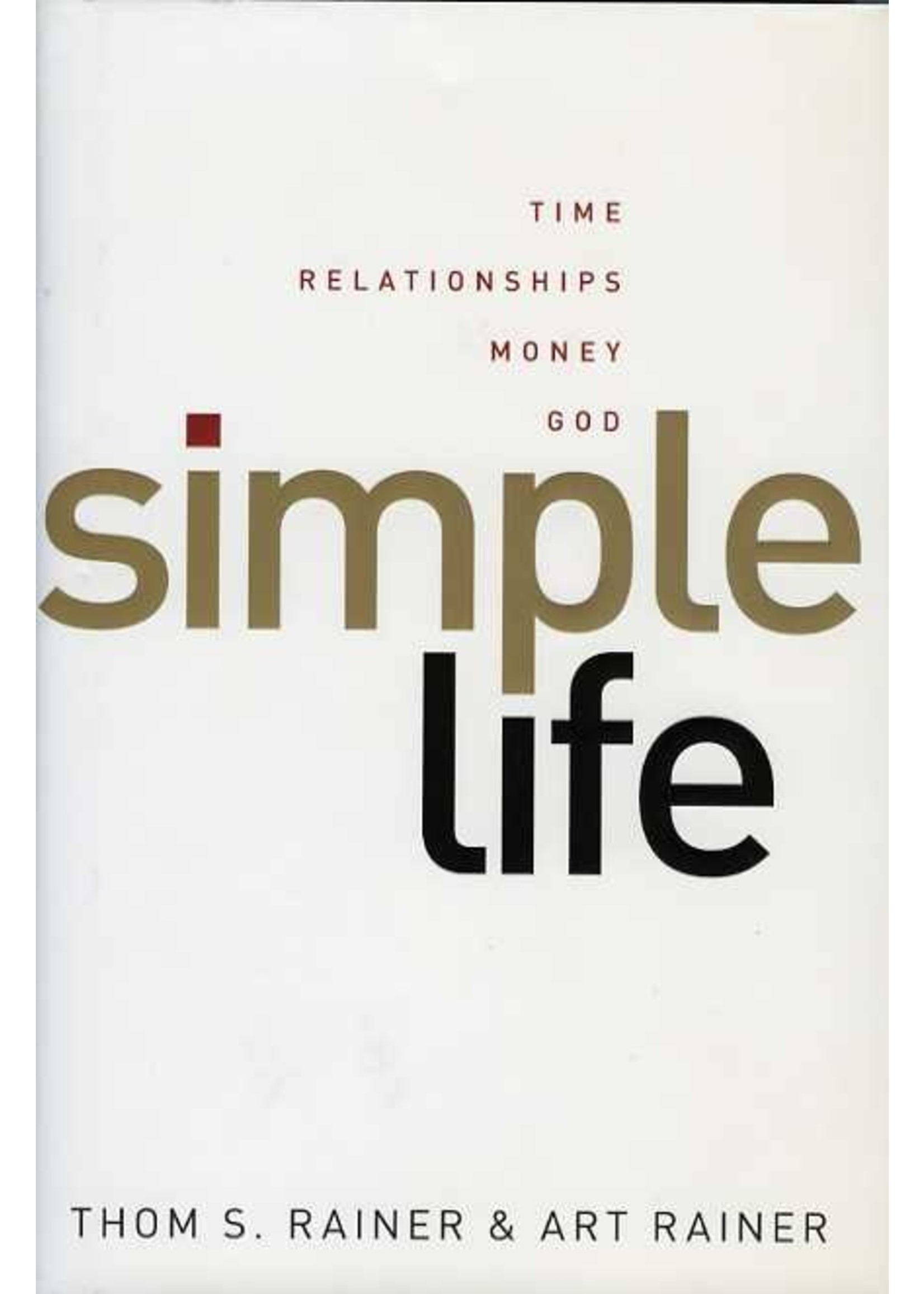 B&H Publishing Simple Life - Thom Rainer