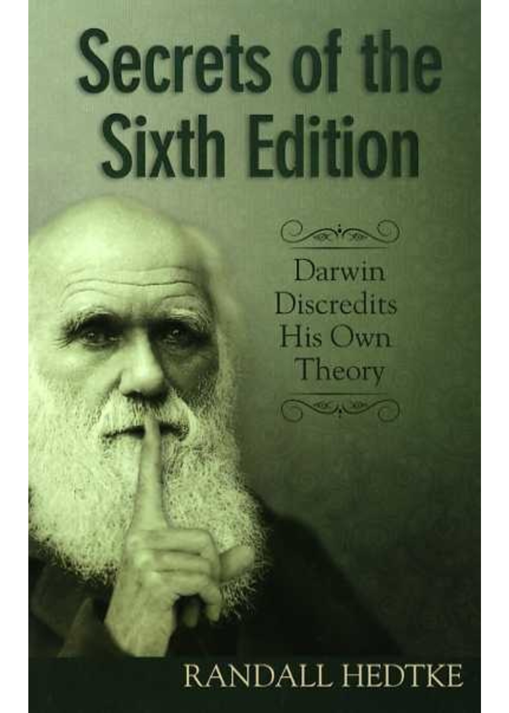 New Leaf Publishing Secrets of the Sixth Edition - Randall Hedtke