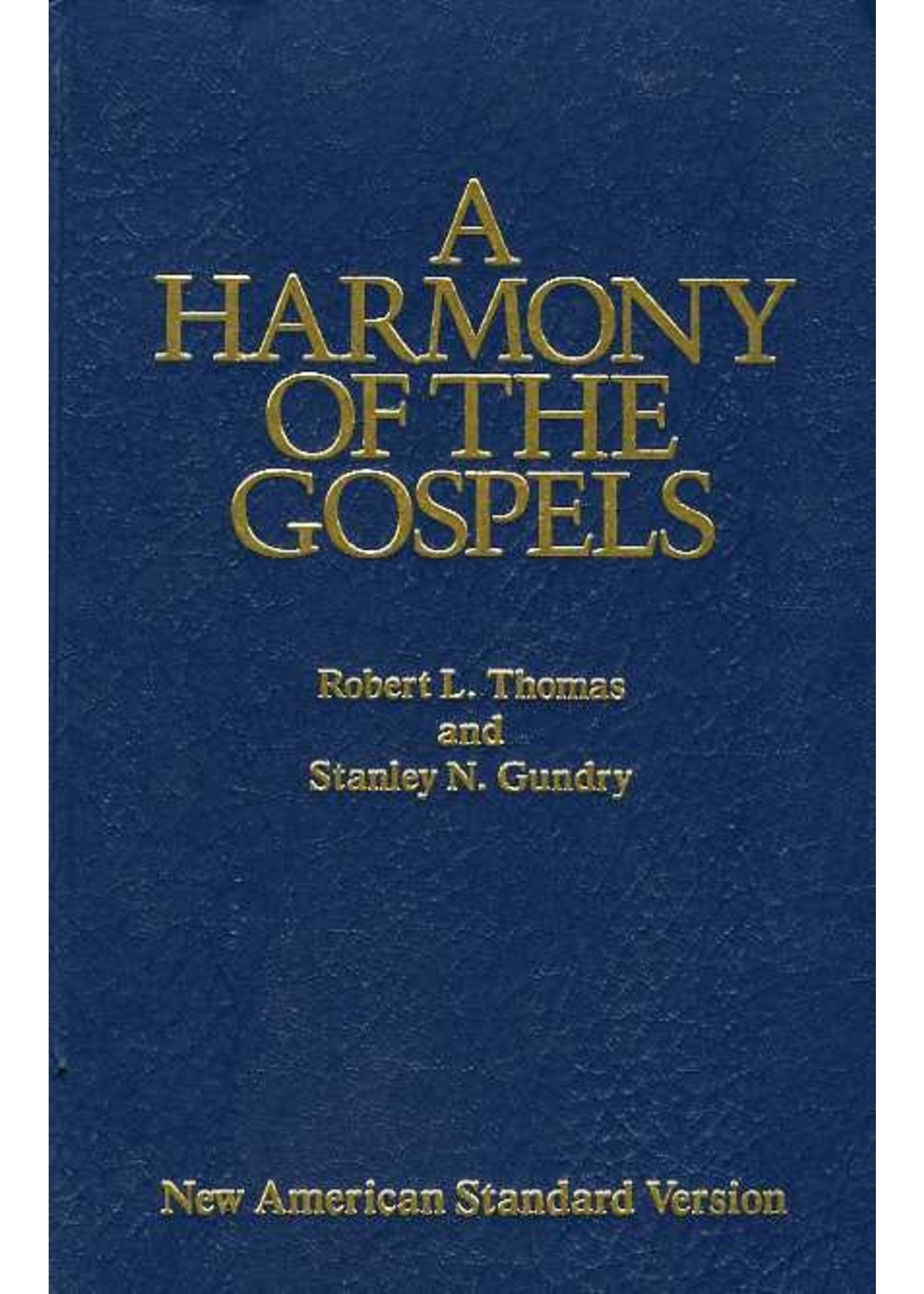 HarperCollins Harmony of the Gospels - Robert Thomas and Stanley Gundry