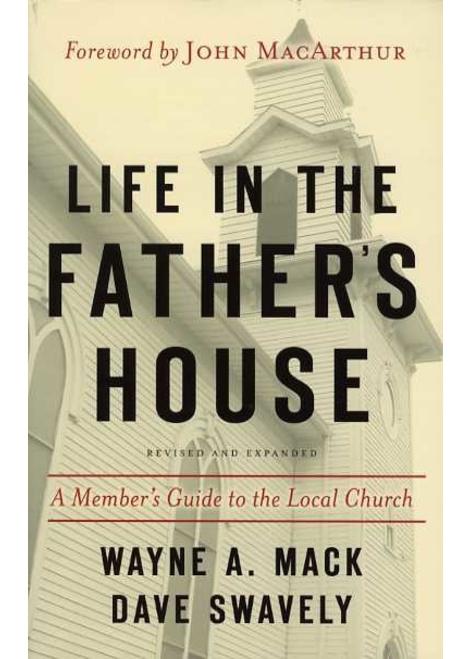 Life in the Father's House - Wayne Mack
