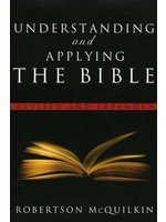 Moody Publishers Understanding and Applying the Bible - Robert McQuilkin