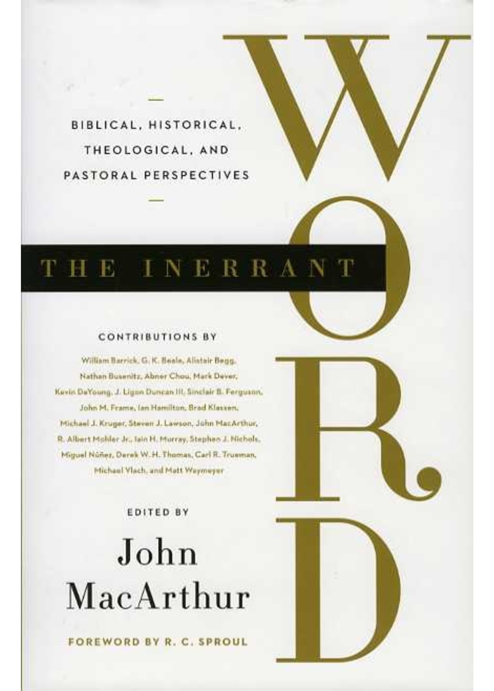 Crossway The Inerrant Word - John MacArthur