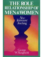Role Relationships of Men and Women - George Knight