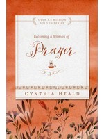 Tyndale Becoming a Woman of Prayer - Cynthia Heald