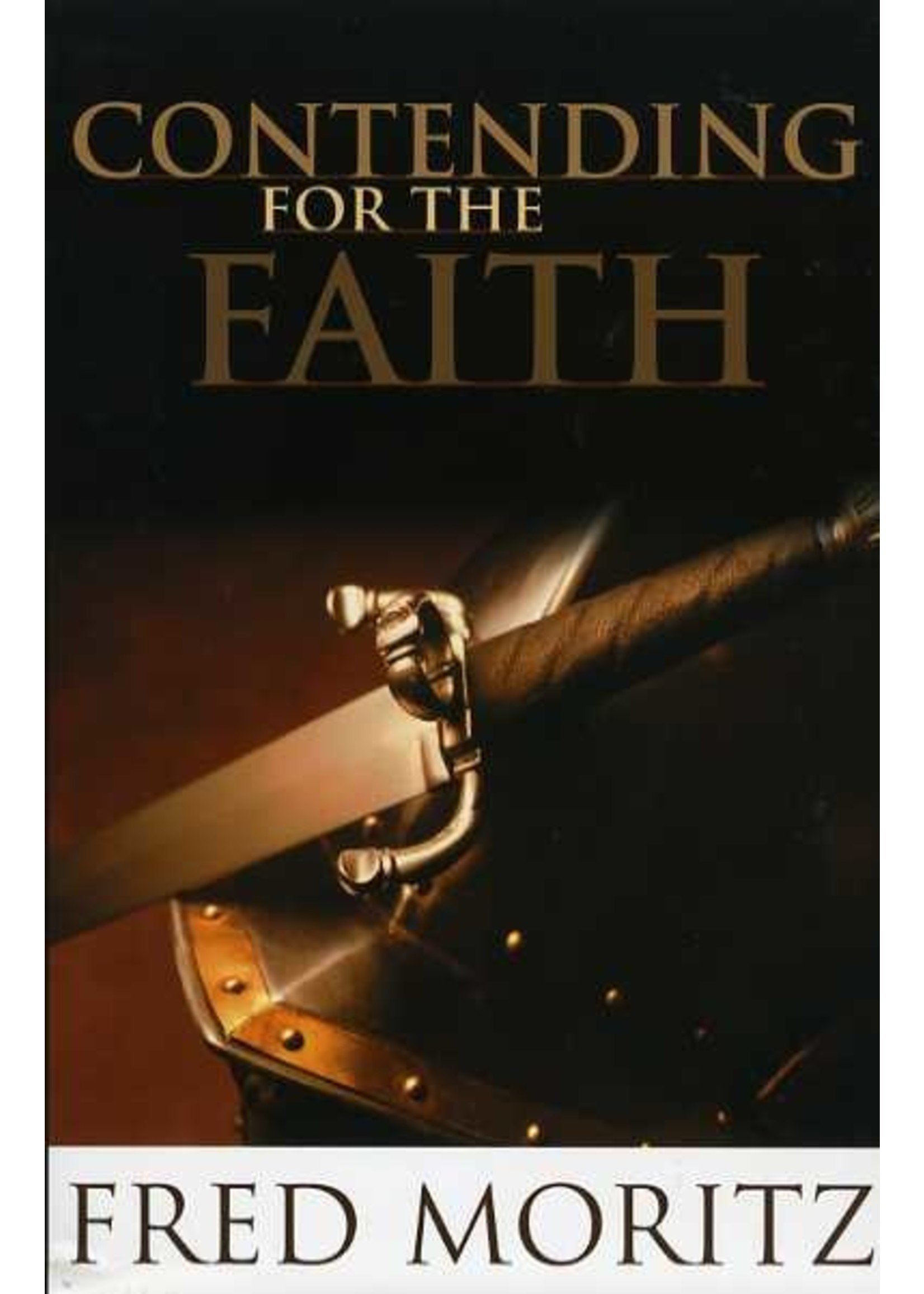 BJU Press Contending for the Faith - Fred Moritz