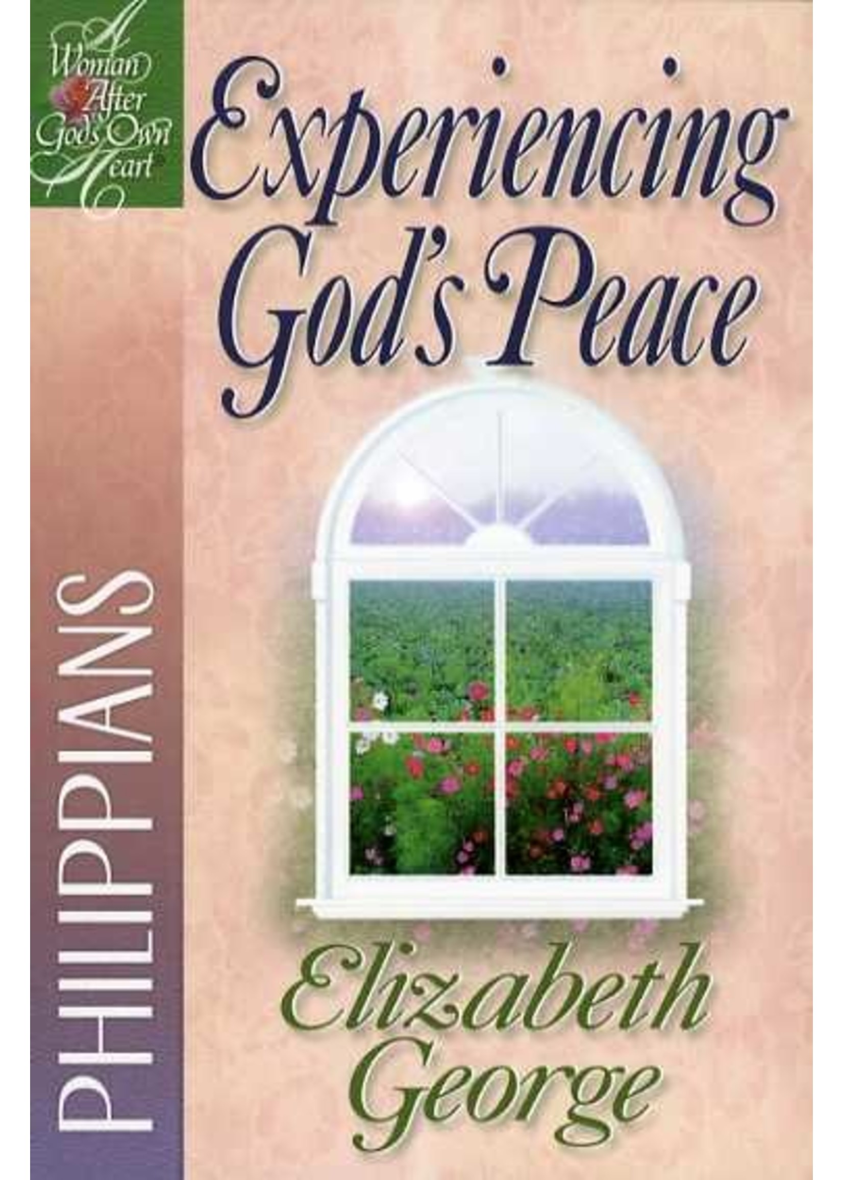 Harvest House Experiencing God's Peace - Elizabeth George