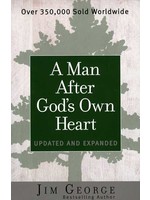Harvest House A Man After God's Own Heart (Revised) - Jim George