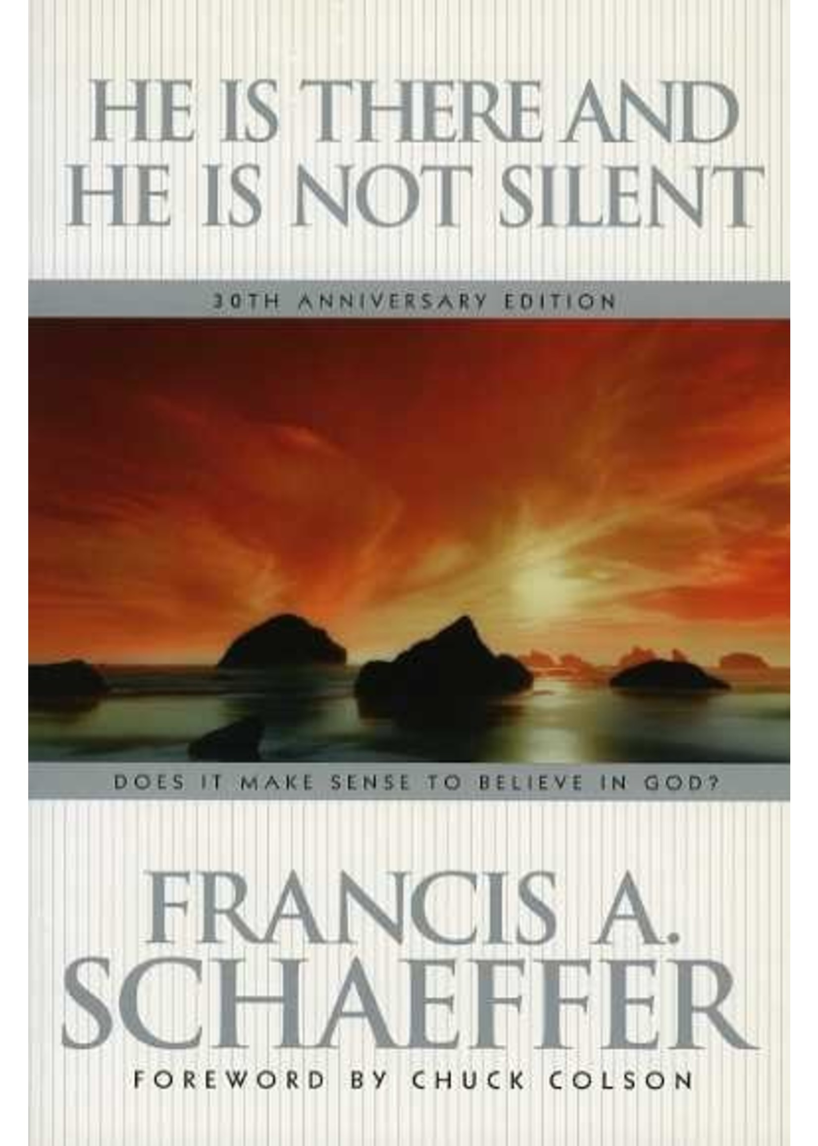 Tyndale He Is There and He Is Not Silent - Francis Schaeffer