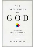 Crossway The Deep Things of God - Fred Sanders