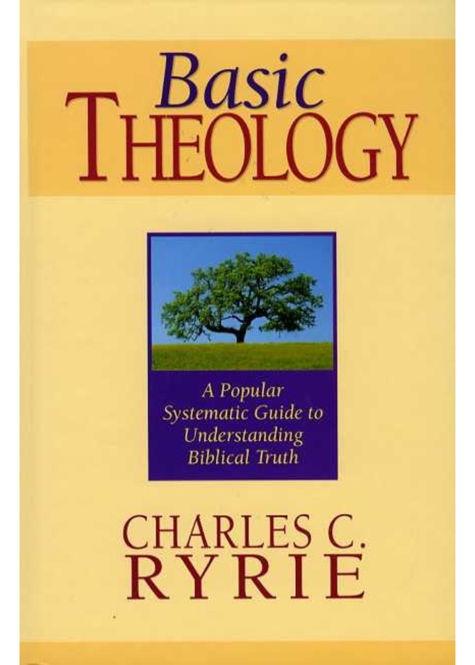 Moody Publishers Basic Theology - Charles Ryrie