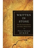 P&R Publishing Written in Stone - Philip Ryken