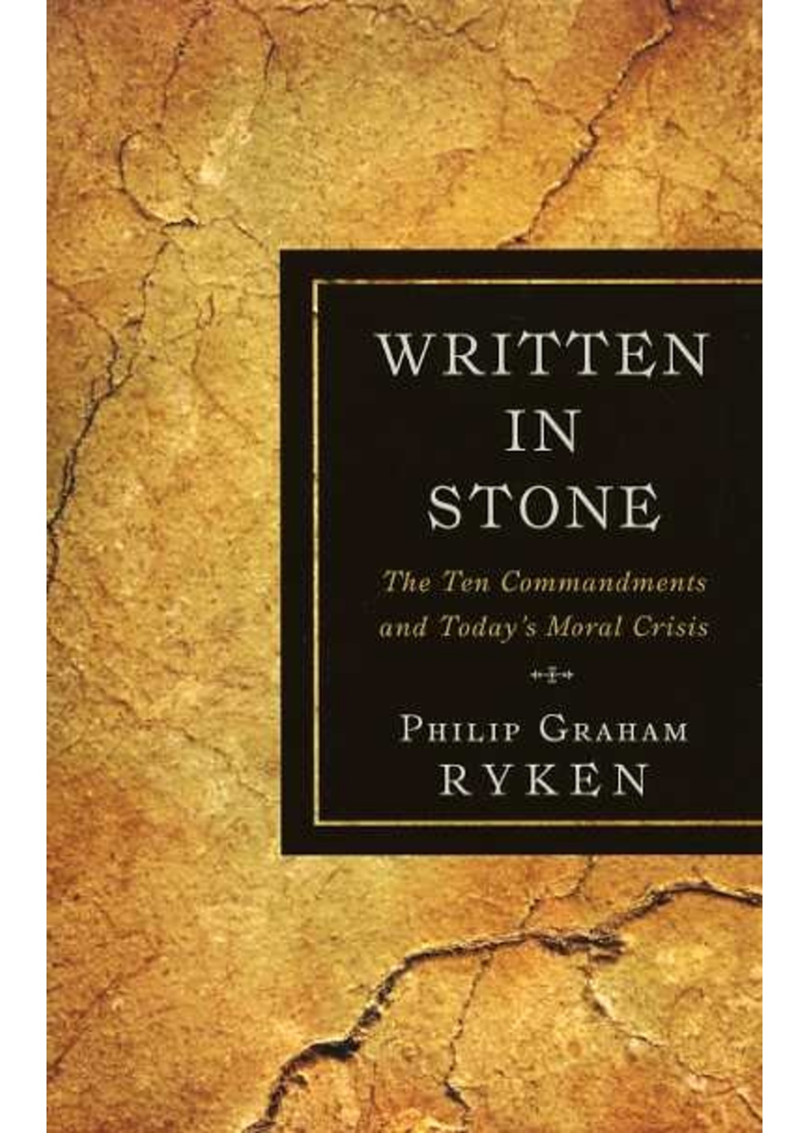 P&R Publishing Written in Stone - Philip Ryken