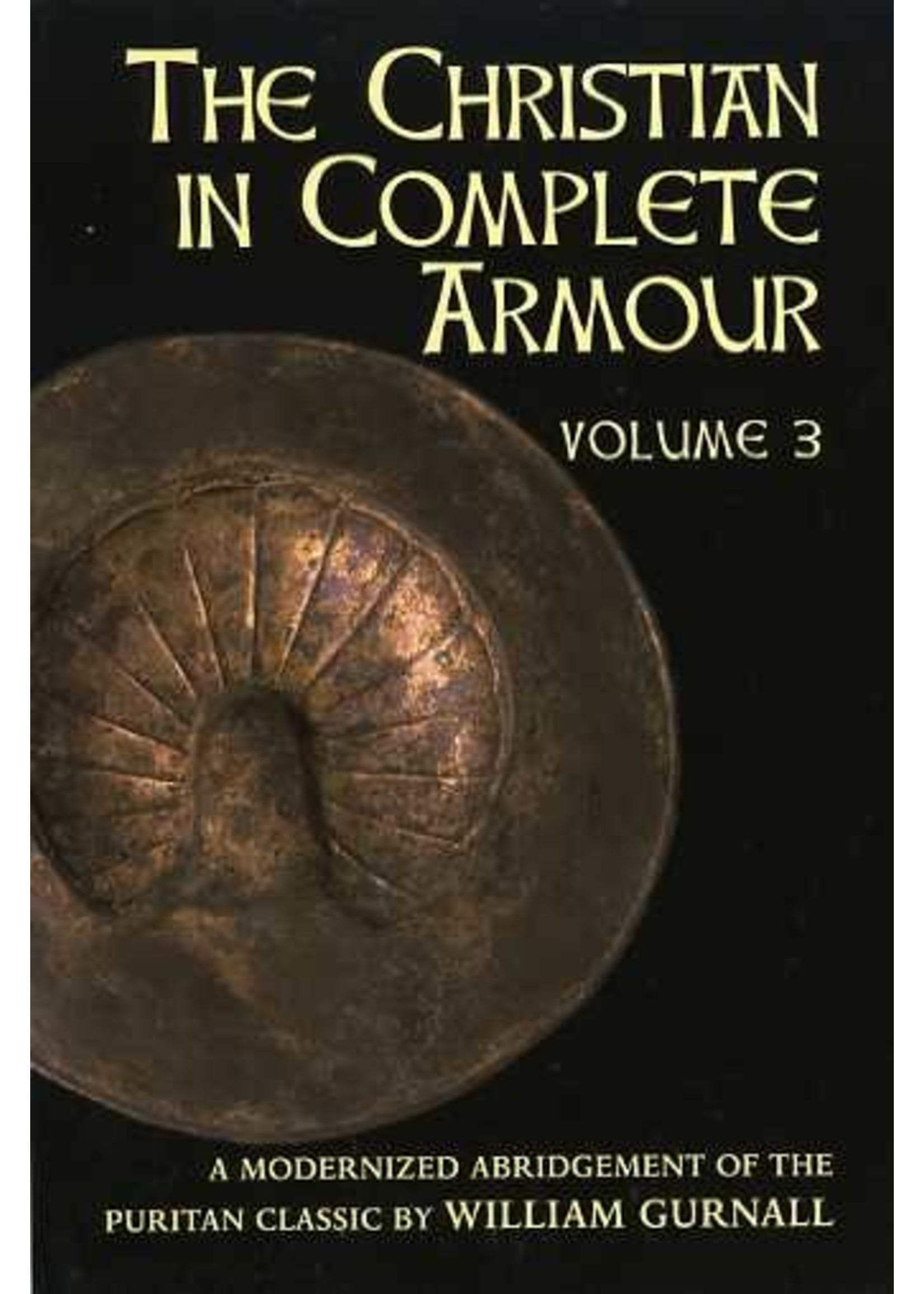Banner of Truth The Christian in Complete Armour Vol. 3 - William Gurnall