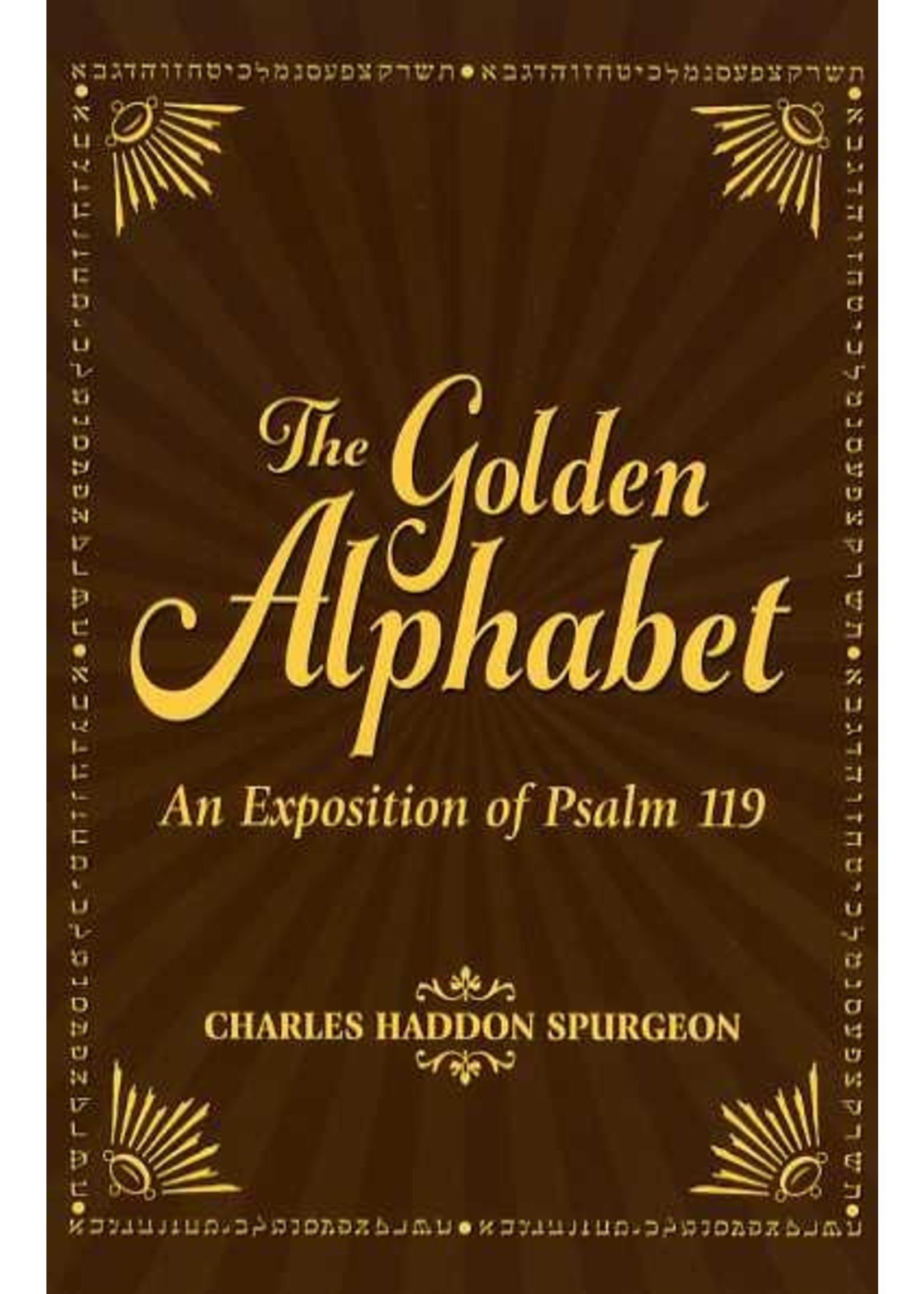 Hendrickson Publisher The Golden Alphabet (Psalm 119) - C. H. Spurgeon