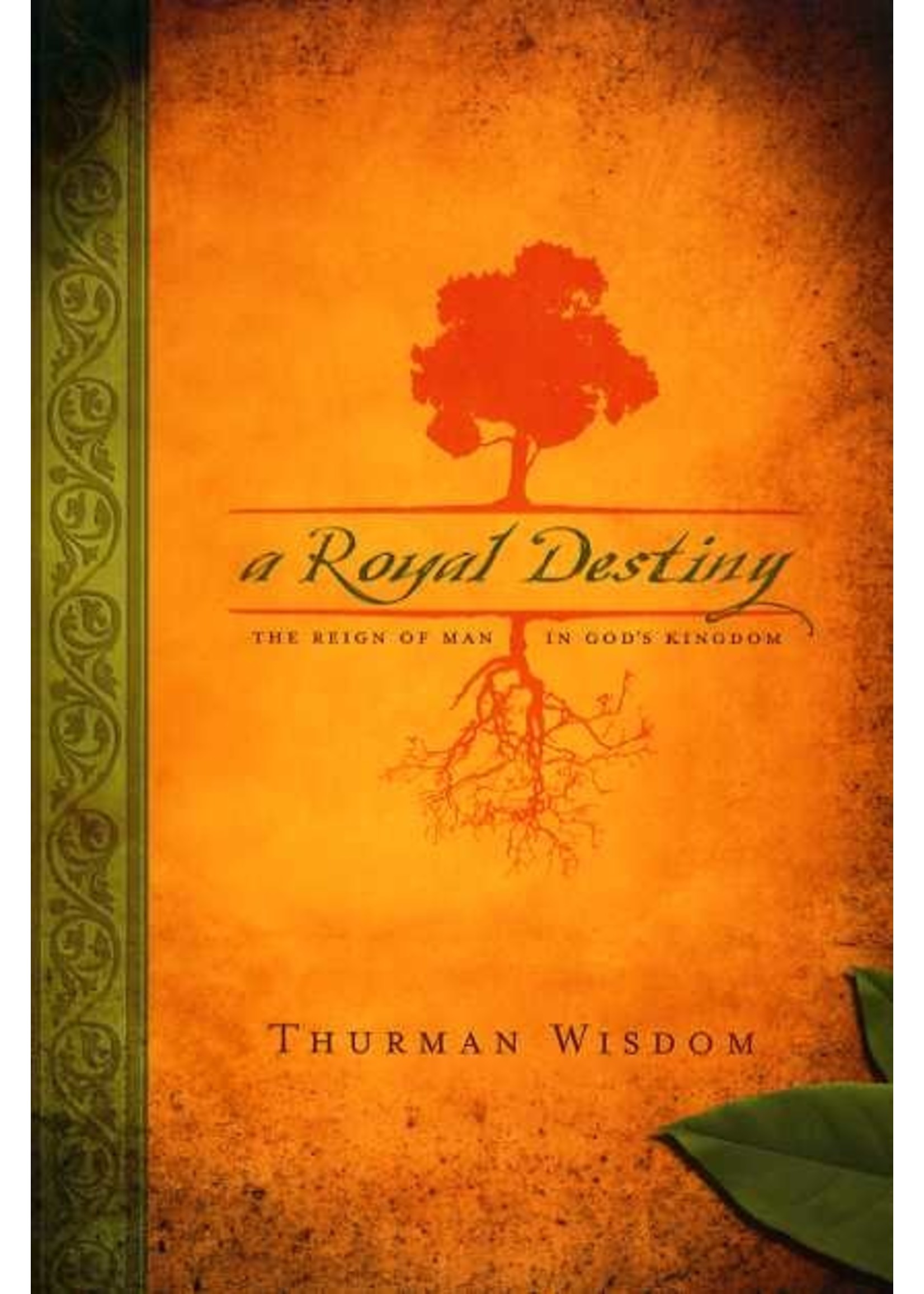 BJU Press A Royal Destiny - Thurman Wisdom