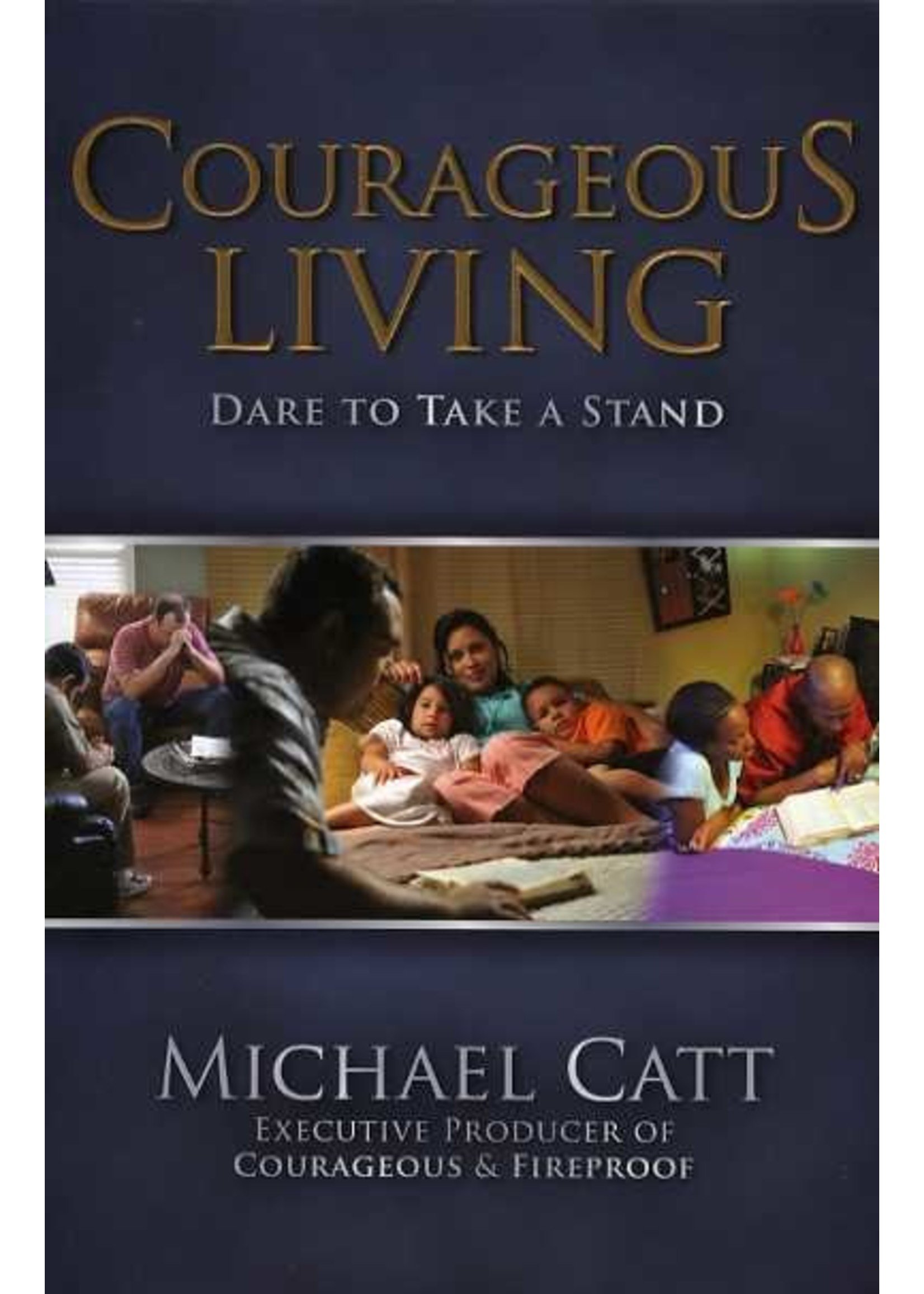 B&H Publishing Courageous Living - Michael Catt