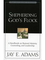 Zondervan Shepherding God's Flock - Jay Adams