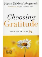 Moody Publishers Choosing Gratitude (30-Day Devotional) - Nancy DeMoss