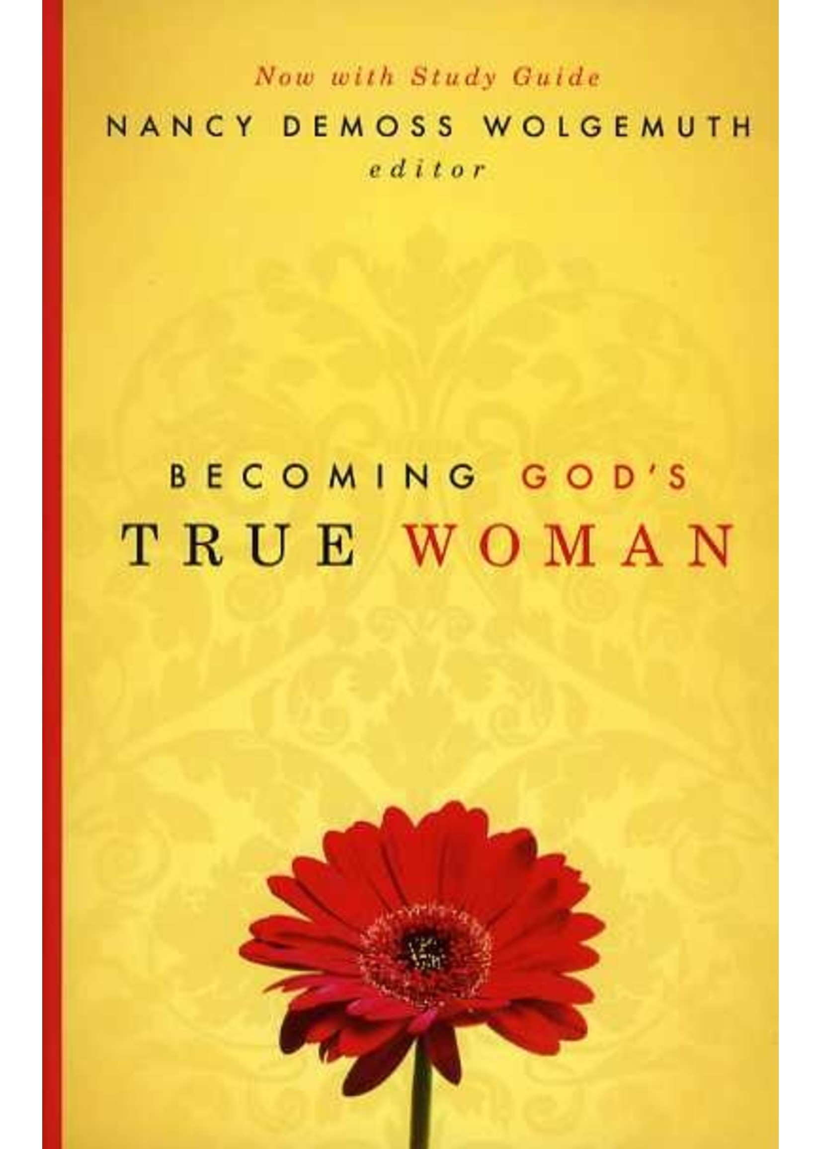 Crossway Becoming God's True Woman - Nancy DeMoss