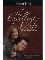 Focus Publishing The Excellent Wife Day by Day - Karen Eiler