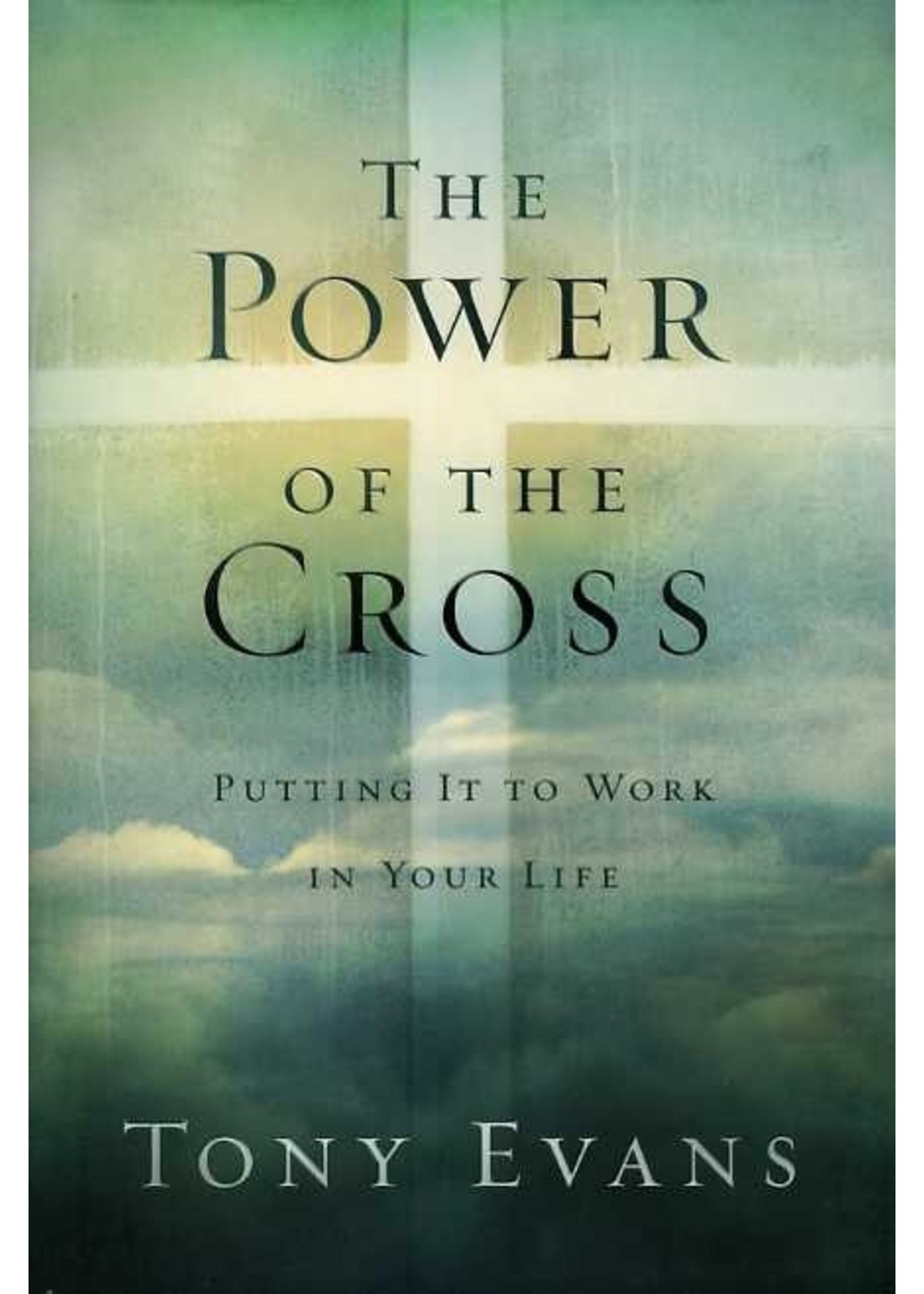 Moody Publishers The Power of the Cross - Tony Evans